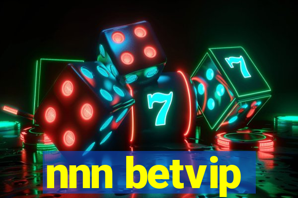 nnn betvip